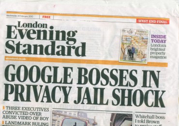 Evening Standard headline 24/02/10: 'Google bosses in privacy jail shock'