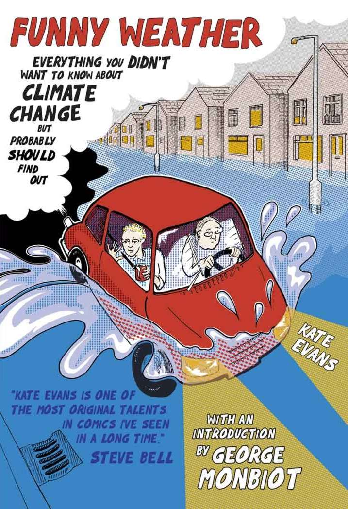 Funny weather: everything you didn't want to know about climate change but probably should find out